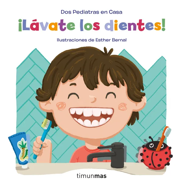 Portada del libro infantil «¡Lávate los dientes!»